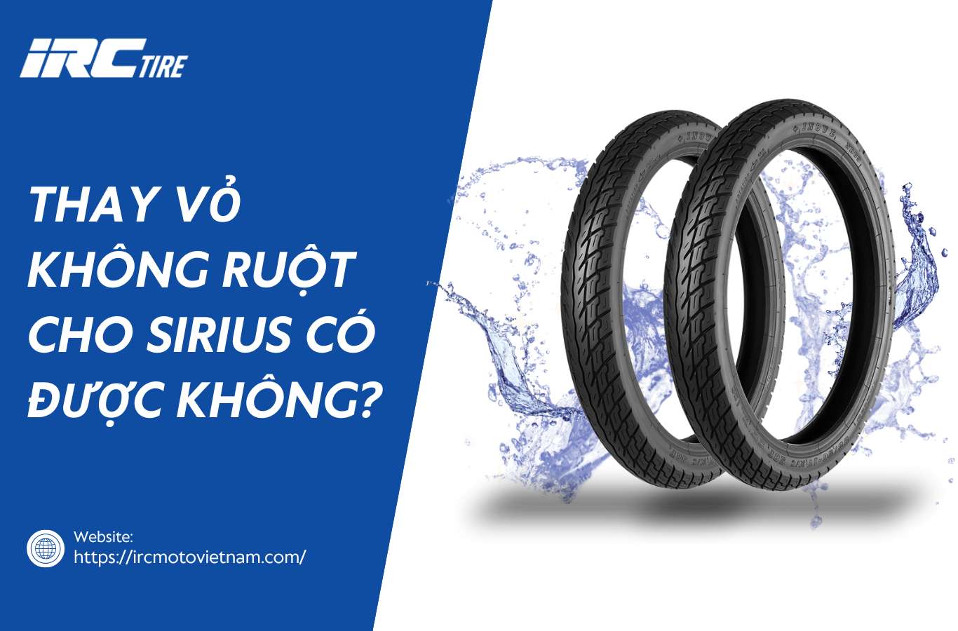 Thay vỏ không ruột cho Sirius có được không? Dùng vỏ nào tốt?