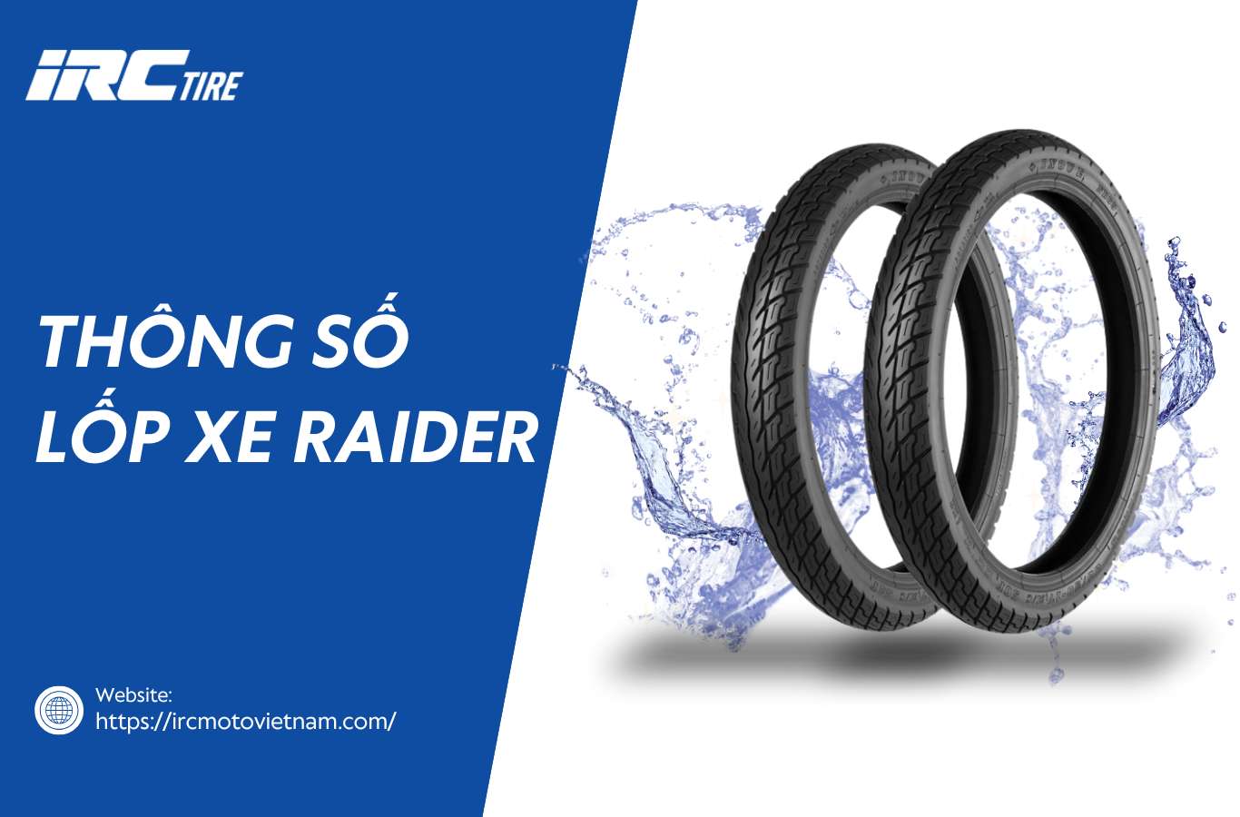 Thông số lốp xe Raider và những điều cần lưu ý khi thay lốp mới