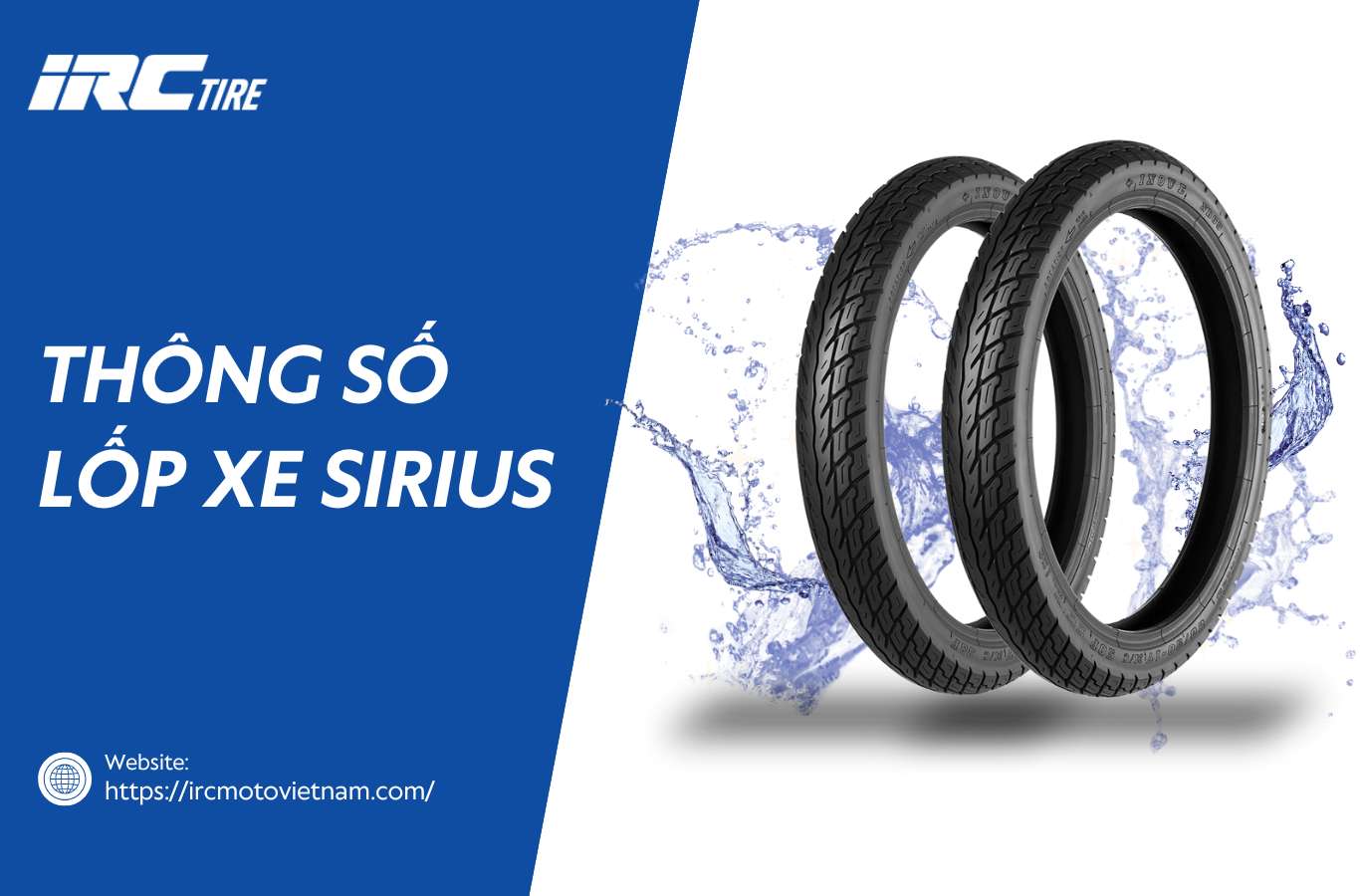 Thông số lốp xe Sirius & Cách chọn lốp chuẩn, độ bền cao