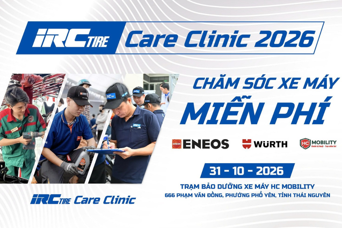 IRC TIRE CARE CLINIC 2026 CHÍNH THỨC TRỞ LẠI: CHĂM SÓC XE MÁY MIỄN PHÍ TẠI THÁI NGUYÊN