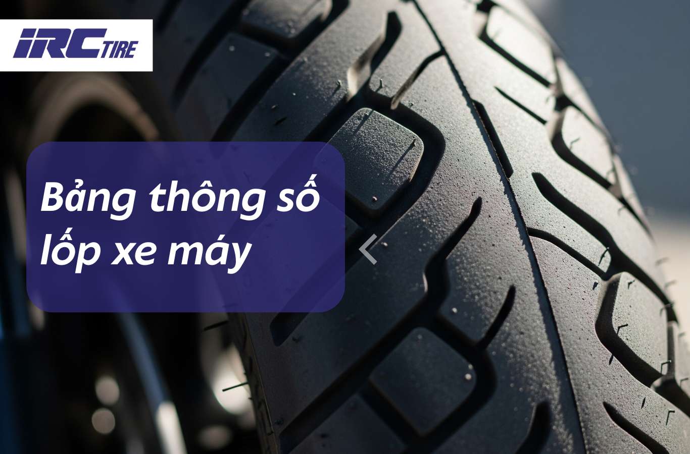 Bảng thông số lốp xe máy mới nhất 2025