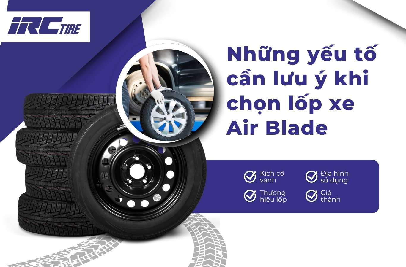 Những yếu tố cần lưu ý khi chọn lốp xe Air Blade