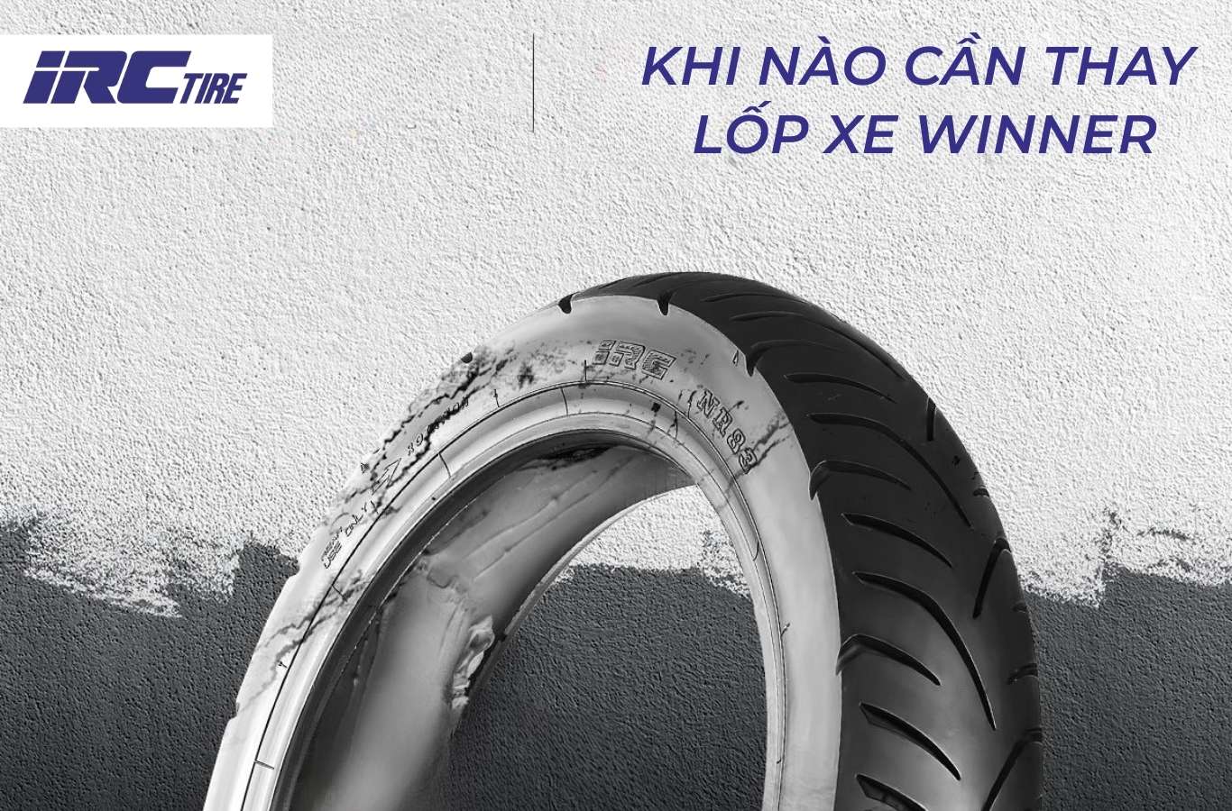 Khi nào cần thay lốp xe Winner?